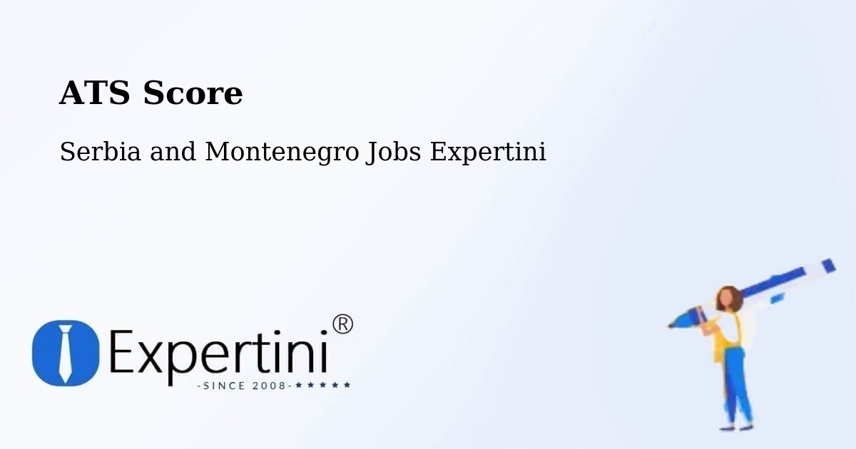 Resume ATS Score & Job Description Match Tool – Esterhazy - Serbia and Montenegro Jobs Expertini