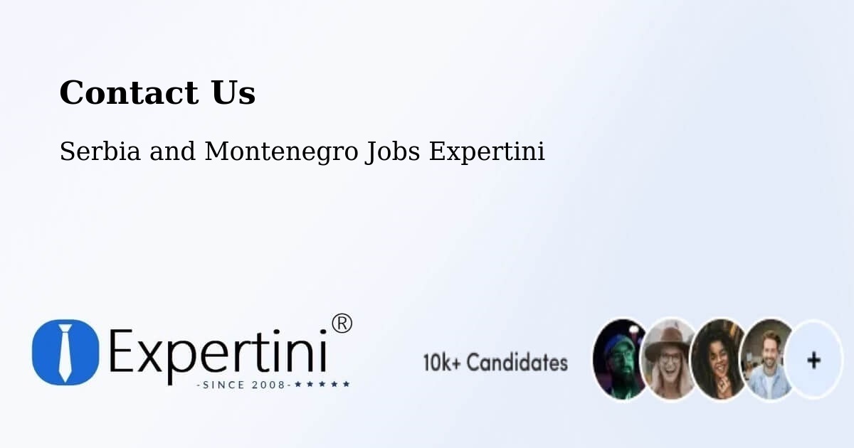 Contact Expertini – Esterhazy - Serbia and Montenegro Jobs Expertini
