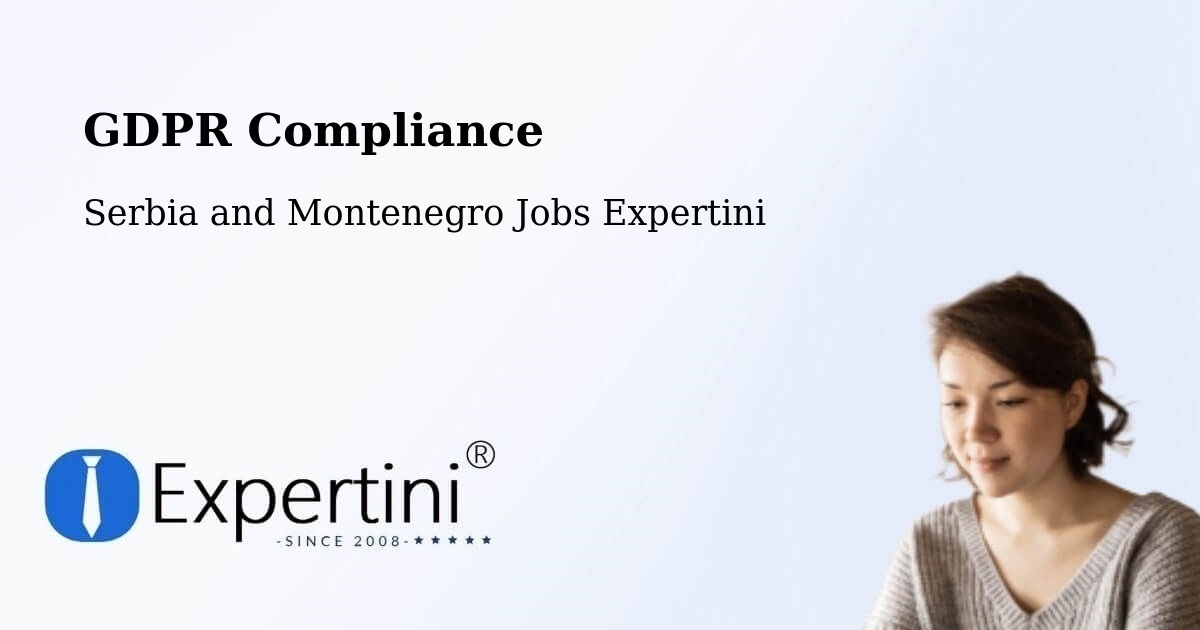 EU GDPR Compliance Statement – Esterhazy - Serbia and Montenegro Jobs Expertini