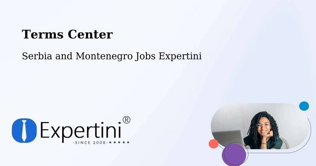 Terms of Service – Esterhazy - Serbia and Montenegro Jobs Expertini